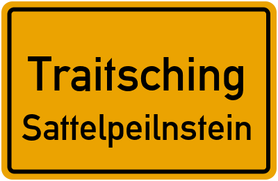 Ortsschild Traitsching Sattelpeilnstein
