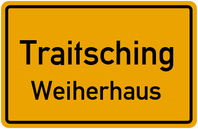Straßenverzeichnis Traitsching Weiherhaus