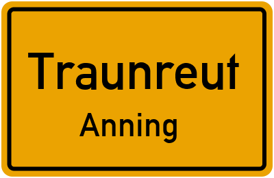Straßenverzeichnis Traunreut Anning
