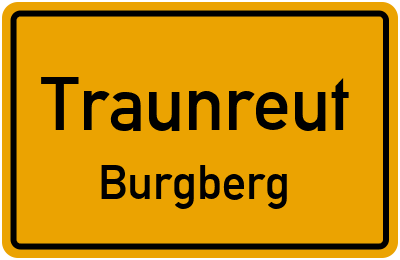 Straßenverzeichnis Traunreut Burgberg