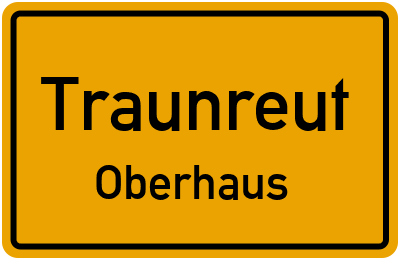 Straßenverzeichnis Traunreut Oberhaus