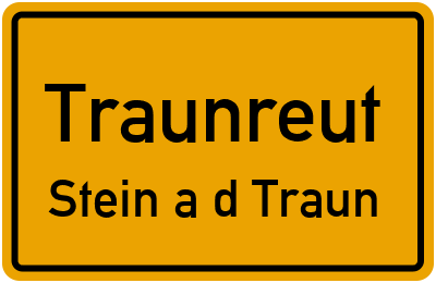 Straßenverzeichnis Traunreut Stein a d Traun