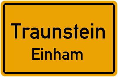 Straßenverzeichnis Traunstein Einham