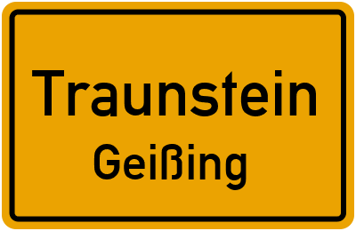 Straßenverzeichnis Traunstein Geißing