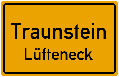 Straßenverzeichnis Traunstein Lüfteneck