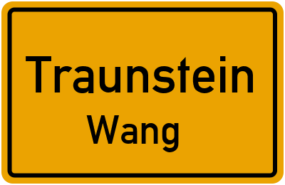 Straßenverzeichnis Traunstein Wang