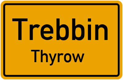 Ortsschild Trebbin Thyrow