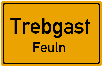 Straßenverzeichnis Trebgast Feuln
