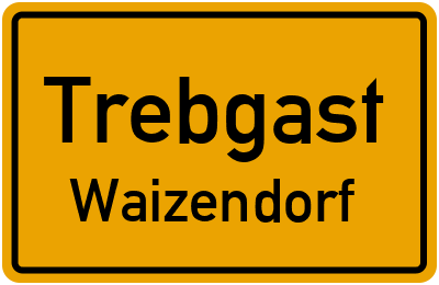 Straßenverzeichnis Trebgast Waizendorf
