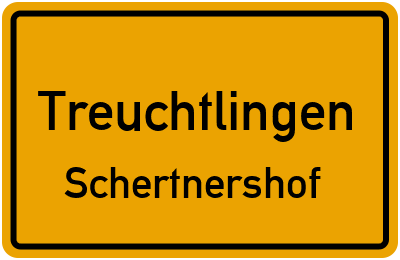 Ortsschild Treuchtlingen Schertnershof