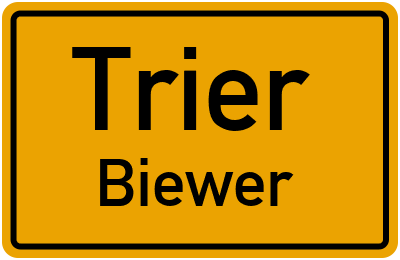 Ortsschild Trier Biewer