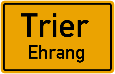 Ortsschild Trier Ehrang