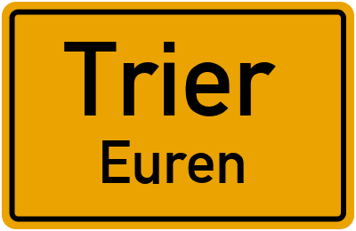 Ortsschild Trier Euren