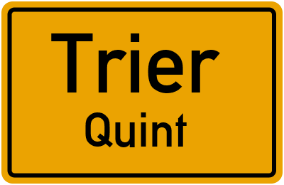Ortsschild Trier Quint