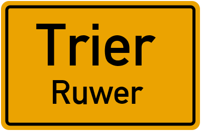 Ortsschild Trier Ruwer