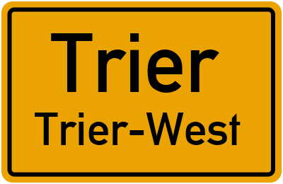 Ortsschild Trier Trier-West