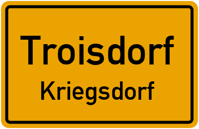 Ortsschild Troisdorf Kriegsdorf