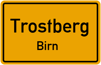 Ortsschild Trostberg Birn