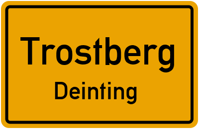 Ortsschild Trostberg Deinting