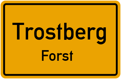 Ortsschild Trostberg Forst