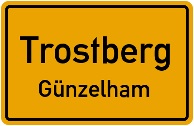 Ortsschild Trostberg Günzelham