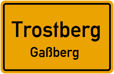 Ortsschild Trostberg Gaßberg