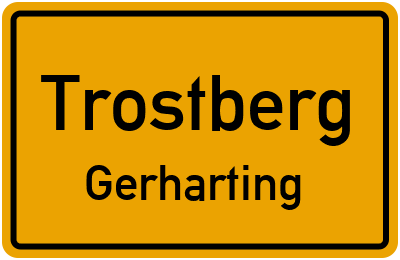 Ortsschild Trostberg Gerharting