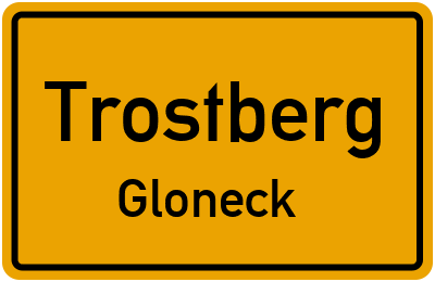 Ortsschild Trostberg Gloneck