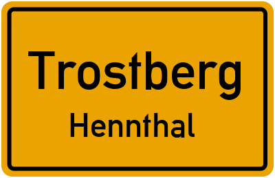 Ortsschild Trostberg Hennthal