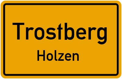 Ortsschild Trostberg Holzen