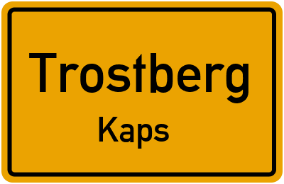 Ortsschild Trostberg Kaps