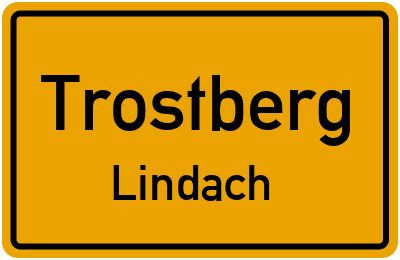 Ortsschild Trostberg Lindach