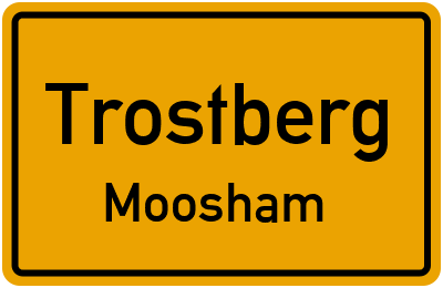 Straßenverzeichnis Trostberg Moosham