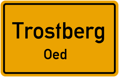 Ortsschild Trostberg Oed
