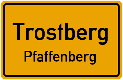 Ortsschild Trostberg Pfaffenberg