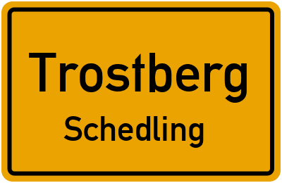 Ortsschild Trostberg Schedling