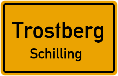 Ortsschild Trostberg Schilling