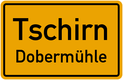 Straßenverzeichnis Tschirn Dobermühle