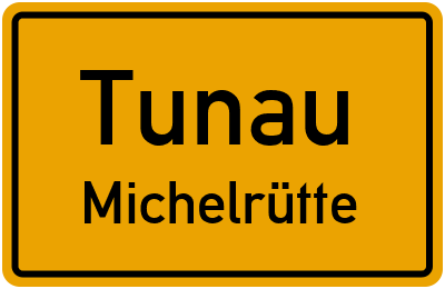 Straßenverzeichnis Tunau Michelrütte