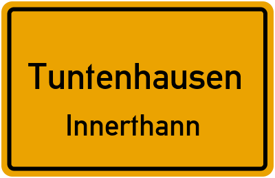 Ortsschild Tuntenhausen Innerthann