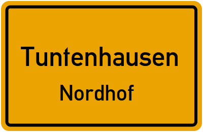 Ortsschild Tuntenhausen Nordhof