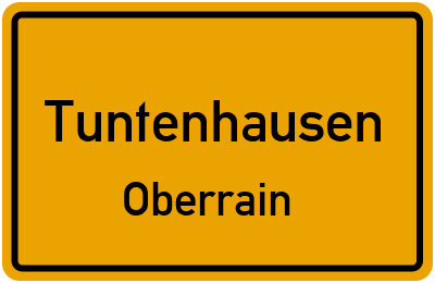 Ortsschild Tuntenhausen Oberrain