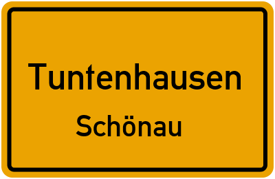 Ortsschild Tuntenhausen Schönau
