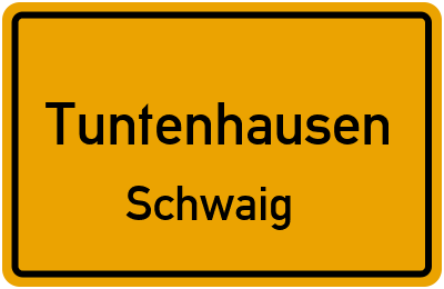 Ortsschild Tuntenhausen Schwaig
