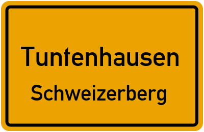 Ortsschild Tuntenhausen Schweizerberg