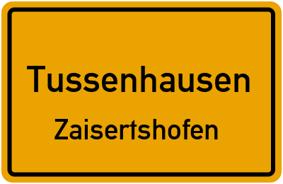 Ortsschild Tussenhausen Zaisertshofen