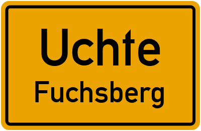 Ortsschild Uchte Fuchsberg