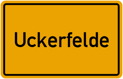 Ortsschild von Gemeinde Uckerfelde in Brandenburg