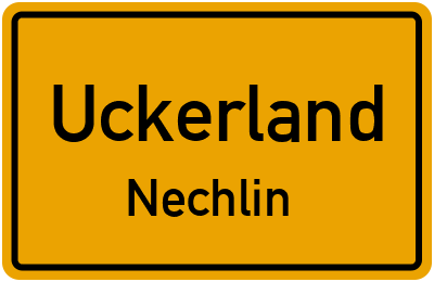 Ortsschild Uckerland Nechlin