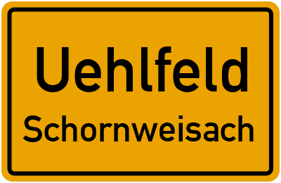 Ortsschild Uehlfeld Schornweisach